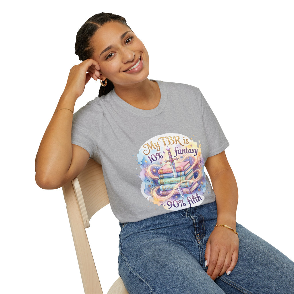 Reading T-Shirt — “My TBR is 10% Fantasy 90% Filth” Booklover Graphic Tee