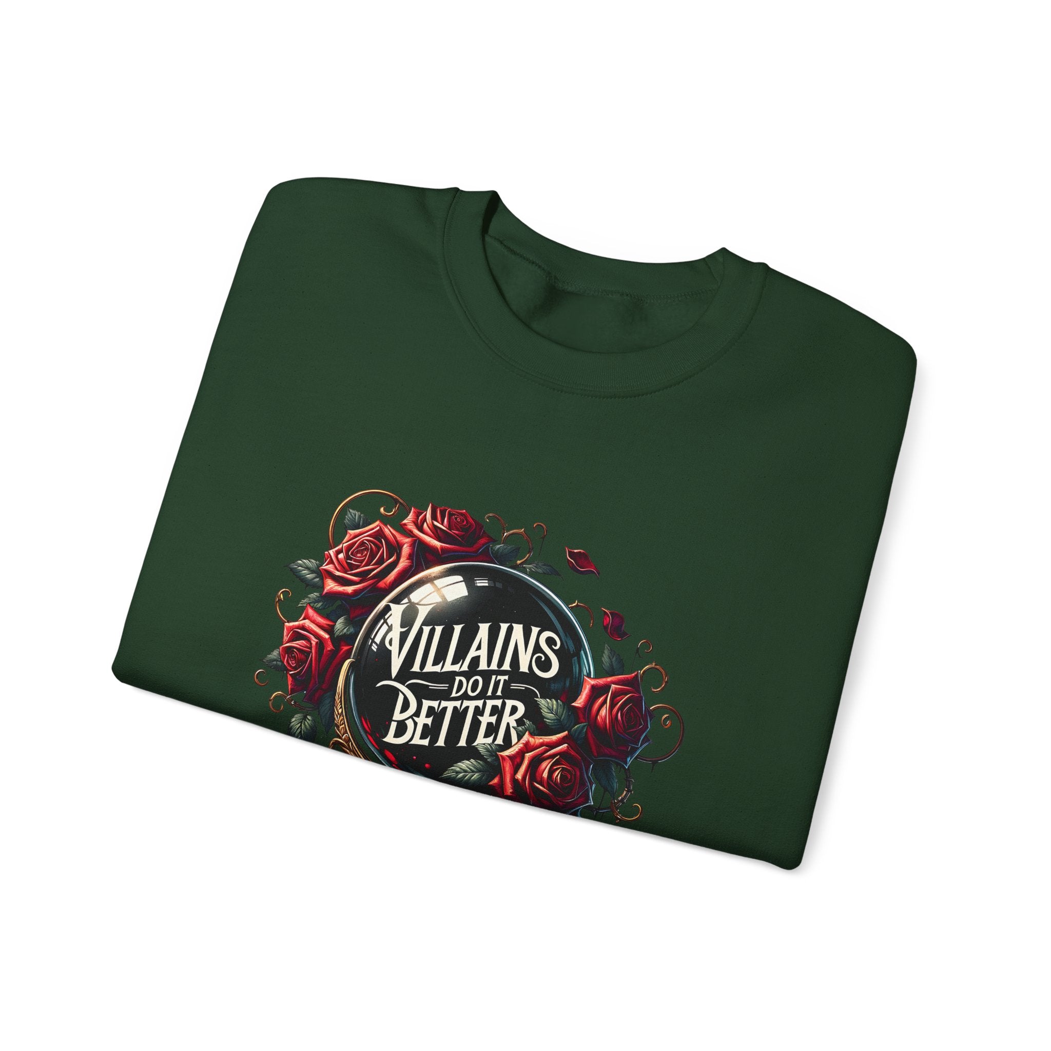 Villains Do It Better Crewneck Sweatshirt — Gothic Rose Book Lover Pullover