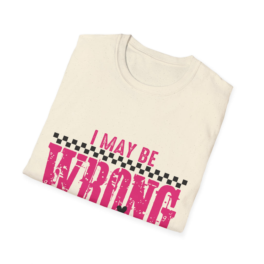 I May Be Wrong But I Doubt It T-Shirt — Funny Pink Checker Graphic Tee