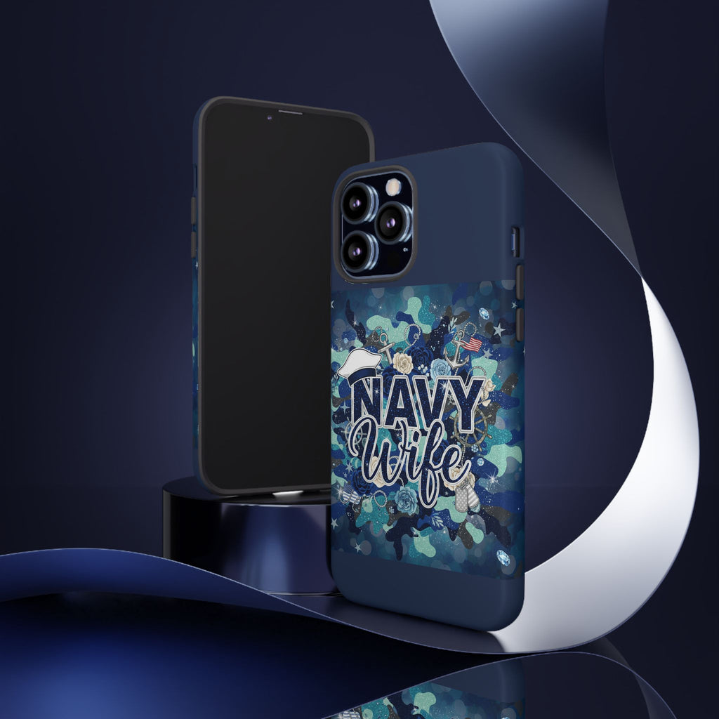 Navy Wife Tough Phone Case — Camouflage Military Tribute Protective Cover
