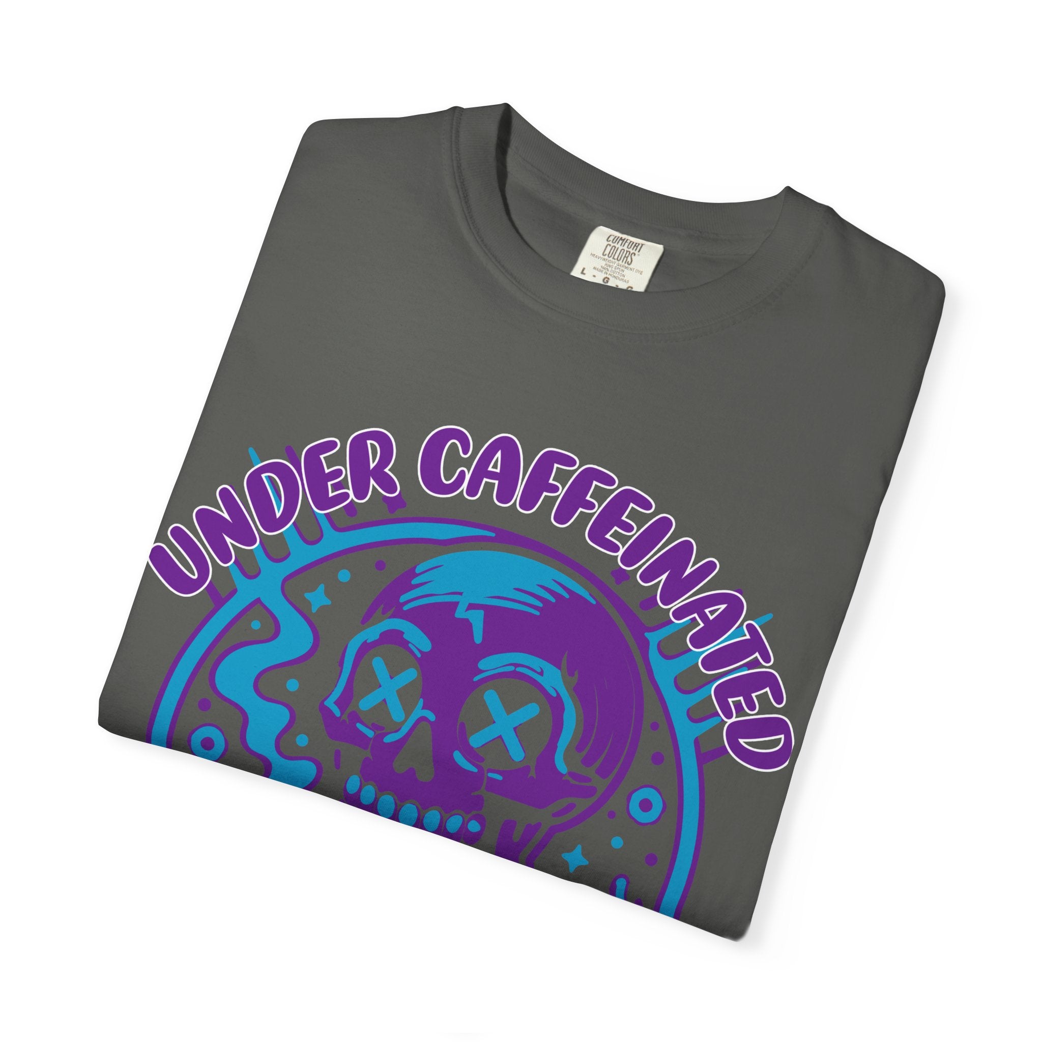 Under Caffeinated Over Stimulated Skull T-Shirt