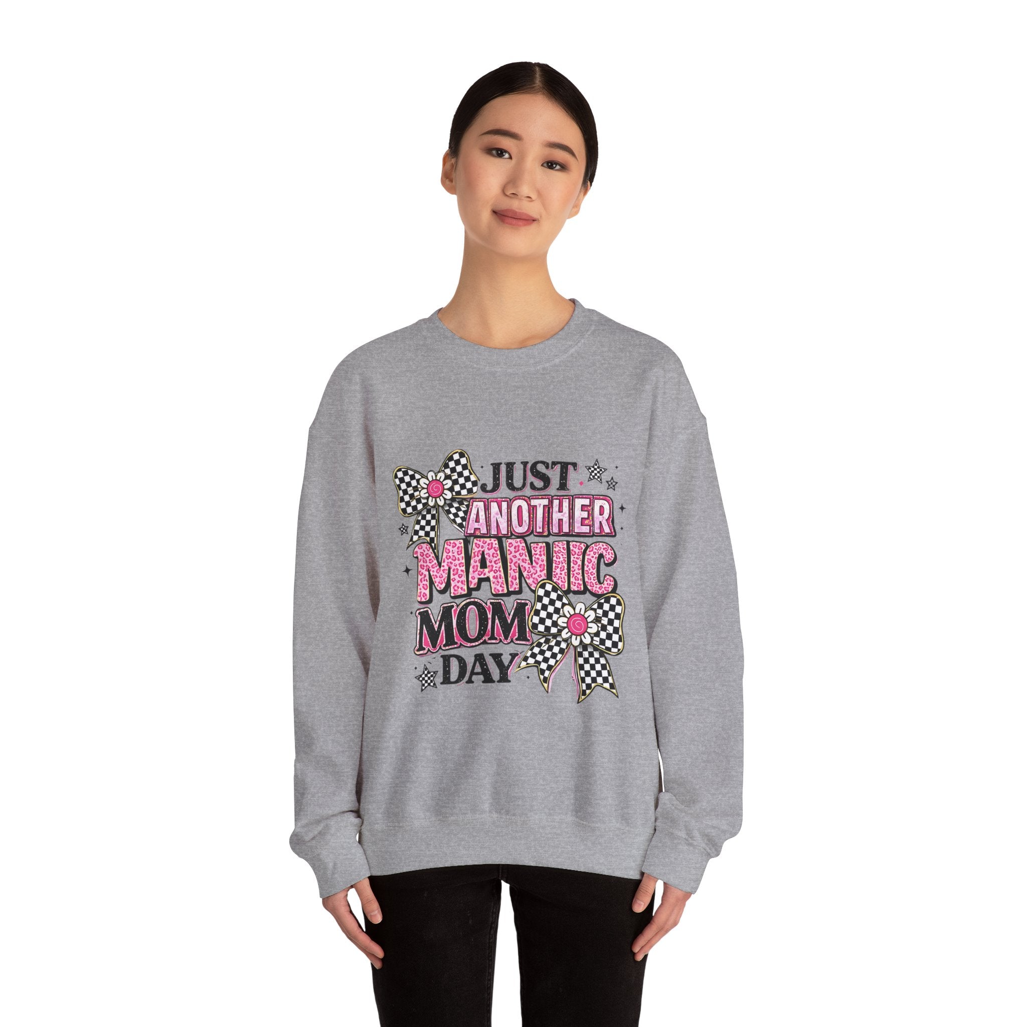 Mom Sweatshirt — "Just Another Manic Mom Day" Graphic Crewneck