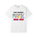 Mom-Day Graphic T-Shirt — "Just Another Manic Mom-Day" Colorful Mother's Day Tee
