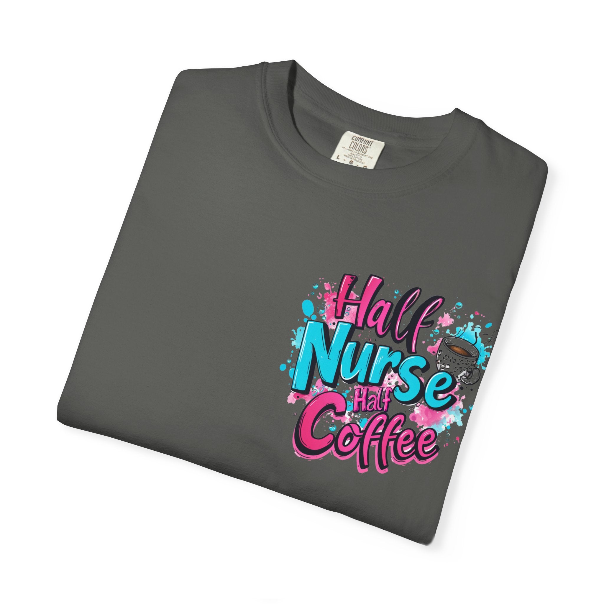 Half Nurse Half Coffee T-Shirt