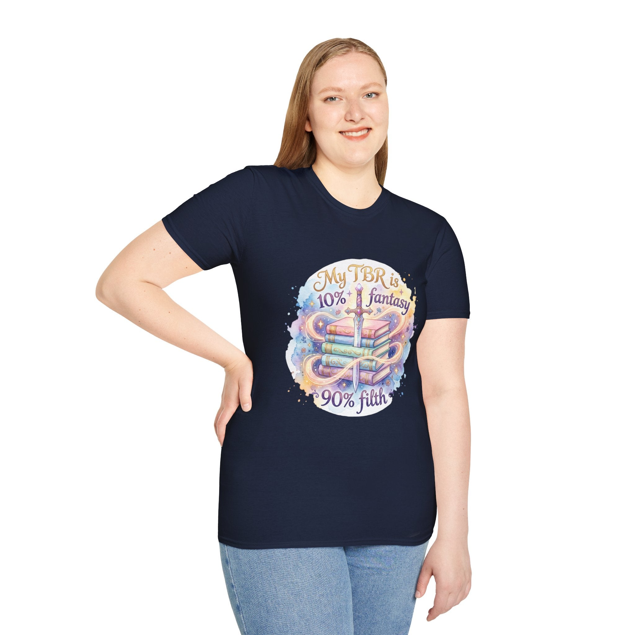 Reading T-Shirt — “My TBR is 10% Fantasy 90% Filth” Booklover Graphic Tee