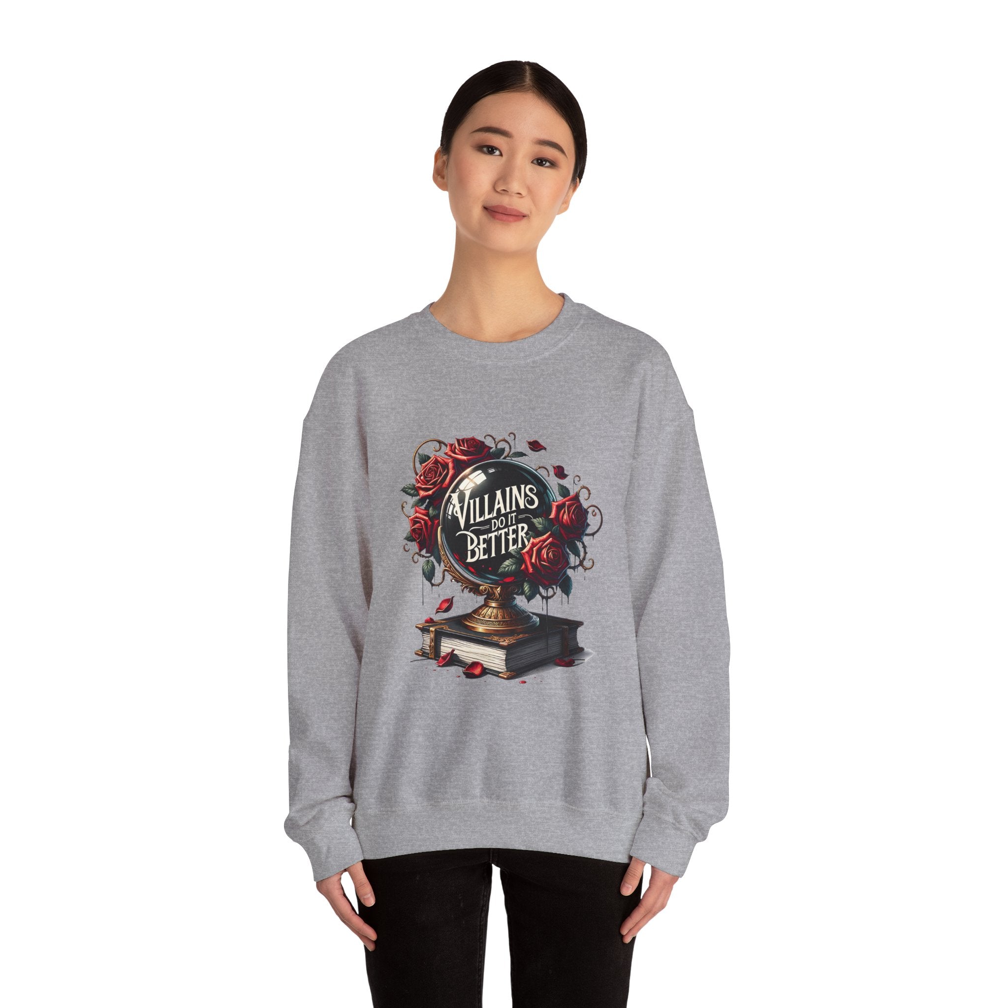 Villains Do It Better Crewneck Sweatshirt — Gothic Rose Book Lover Pullover
