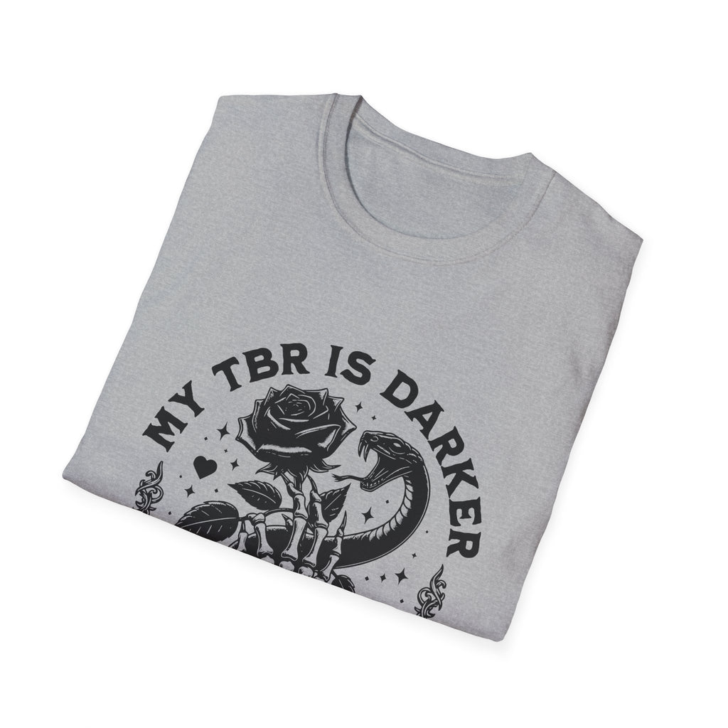 Gothic Booklover T-Shirt — “My TBR Is Darker Than My Soul” Graphic Tee