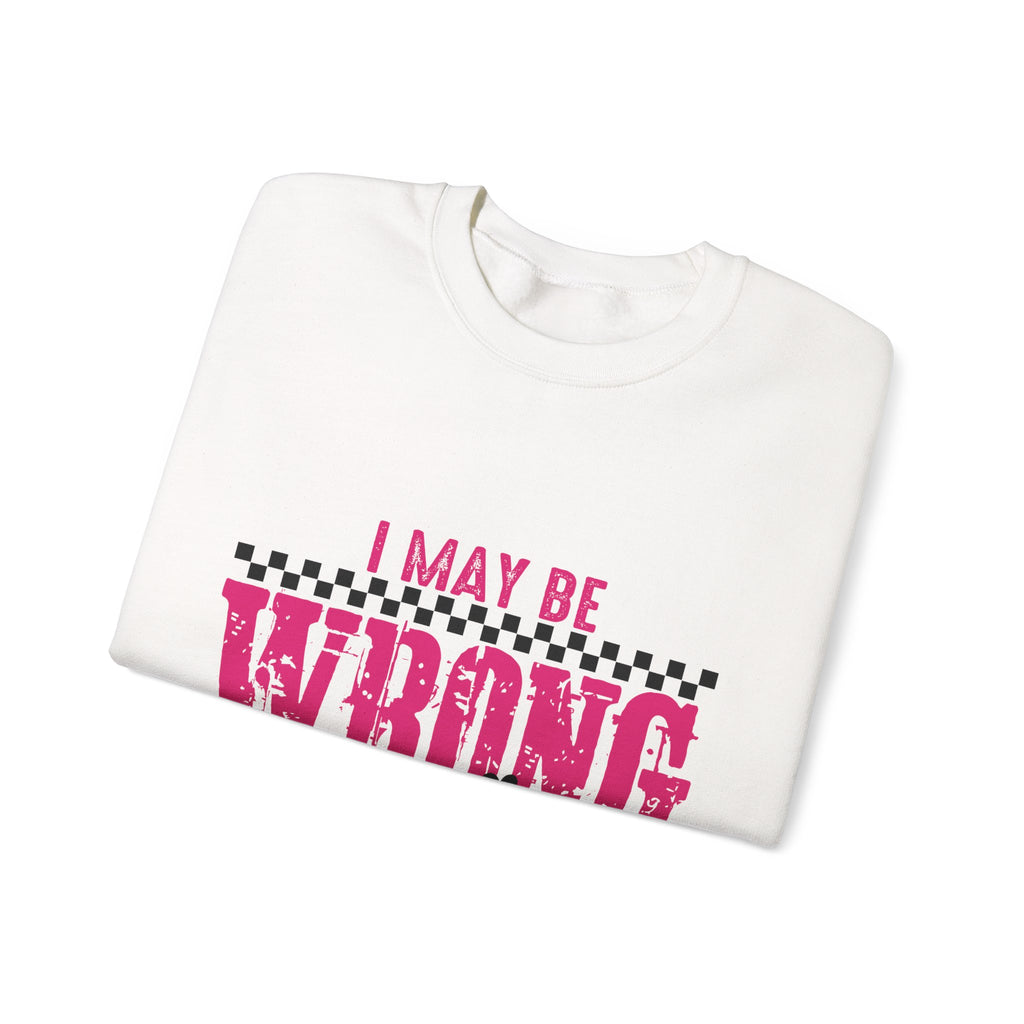 I May Be Wrong Crewneck Sweatshirt — Funny Retro Pink Checkered Graphic
