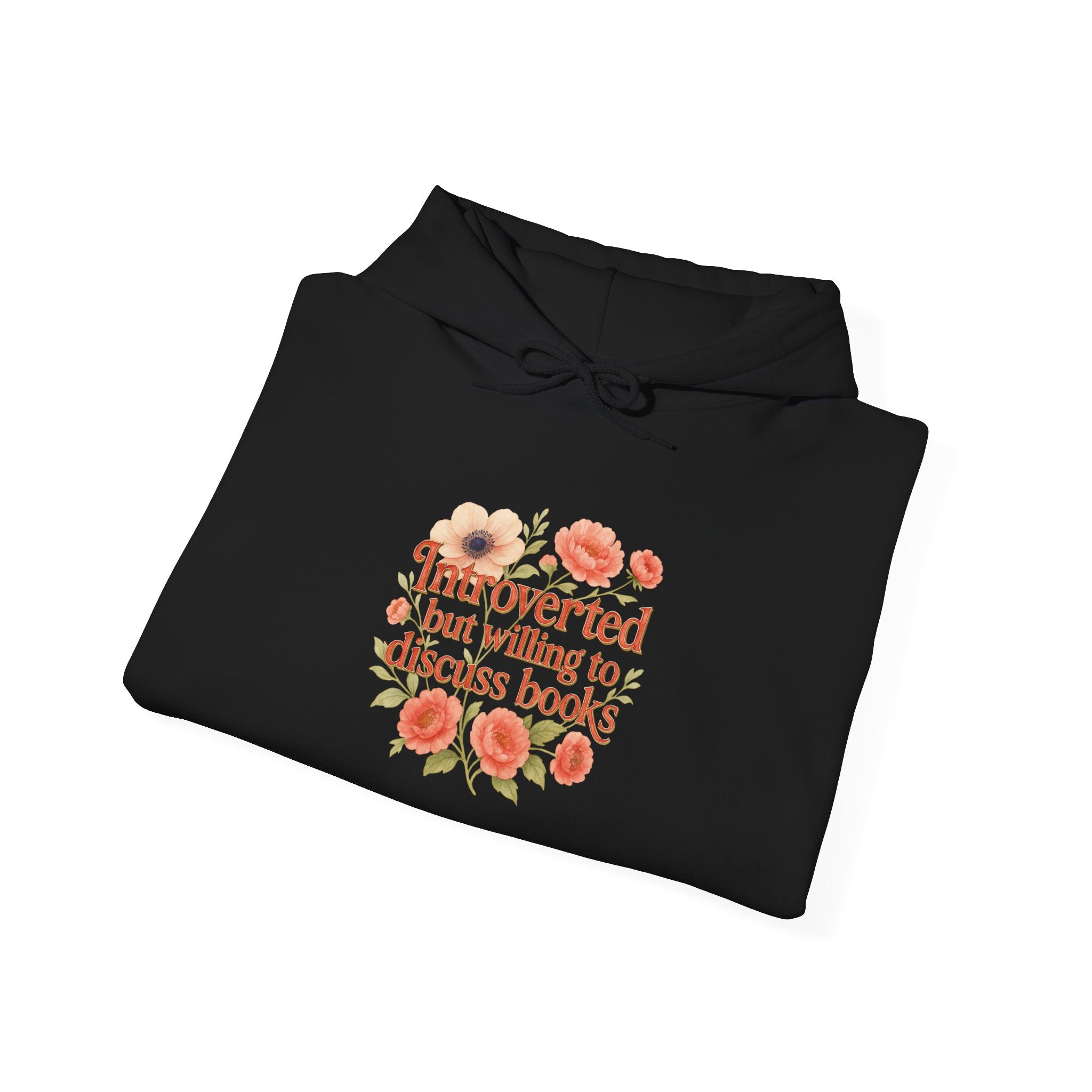 Hoodie — "Introverted but Willing to Discuss Books" Floral Reading Sweatshirt