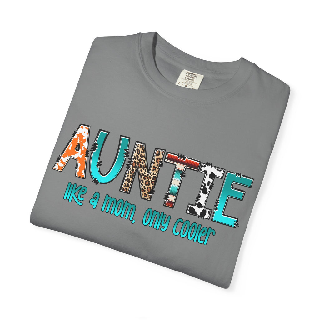 Auntie Graphic Tee — "Auntie like a mom, only cooler" Cute Family Gift
