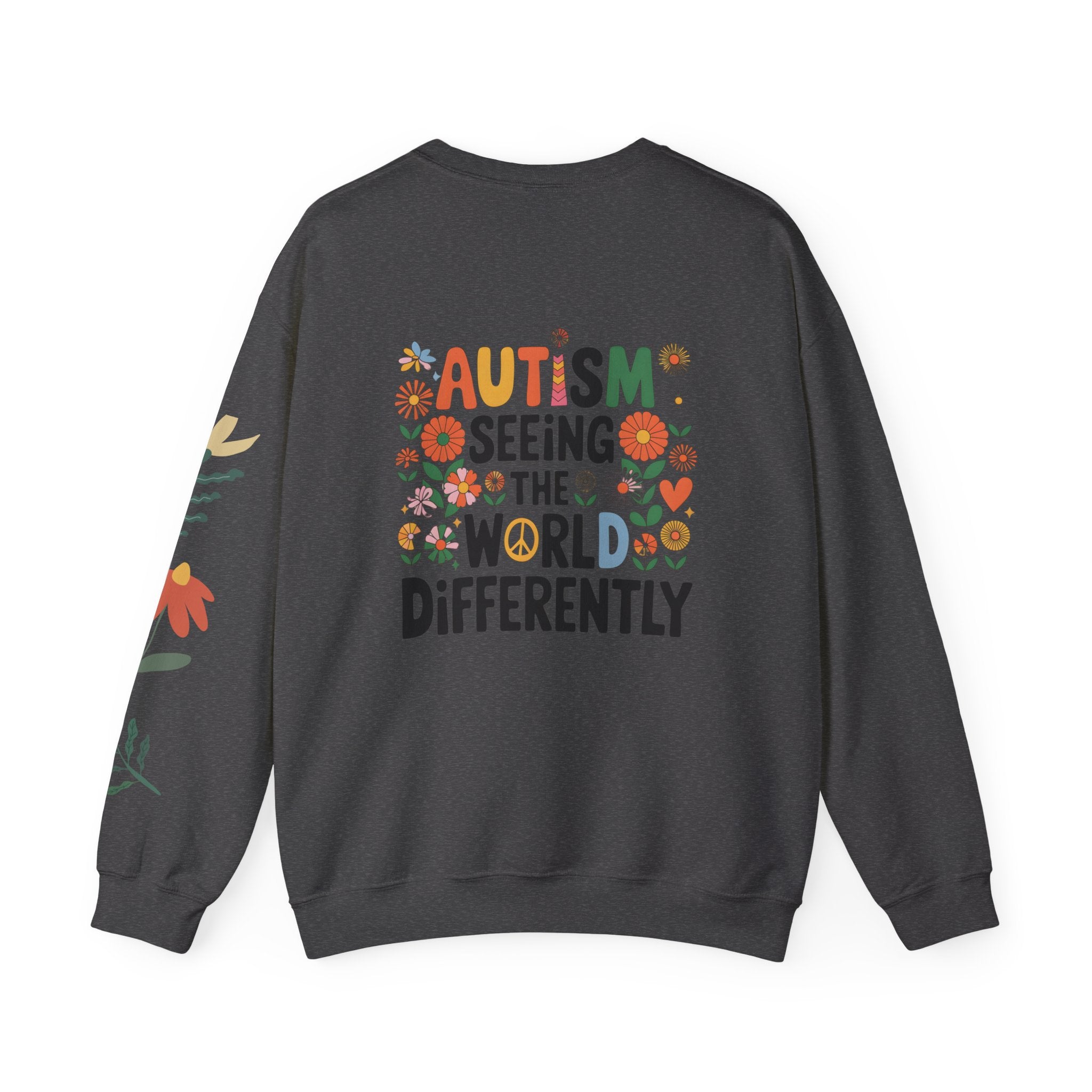 Autism Awareness Crewneck Sweatshirt — "Seeing the World Differently" Floral Design