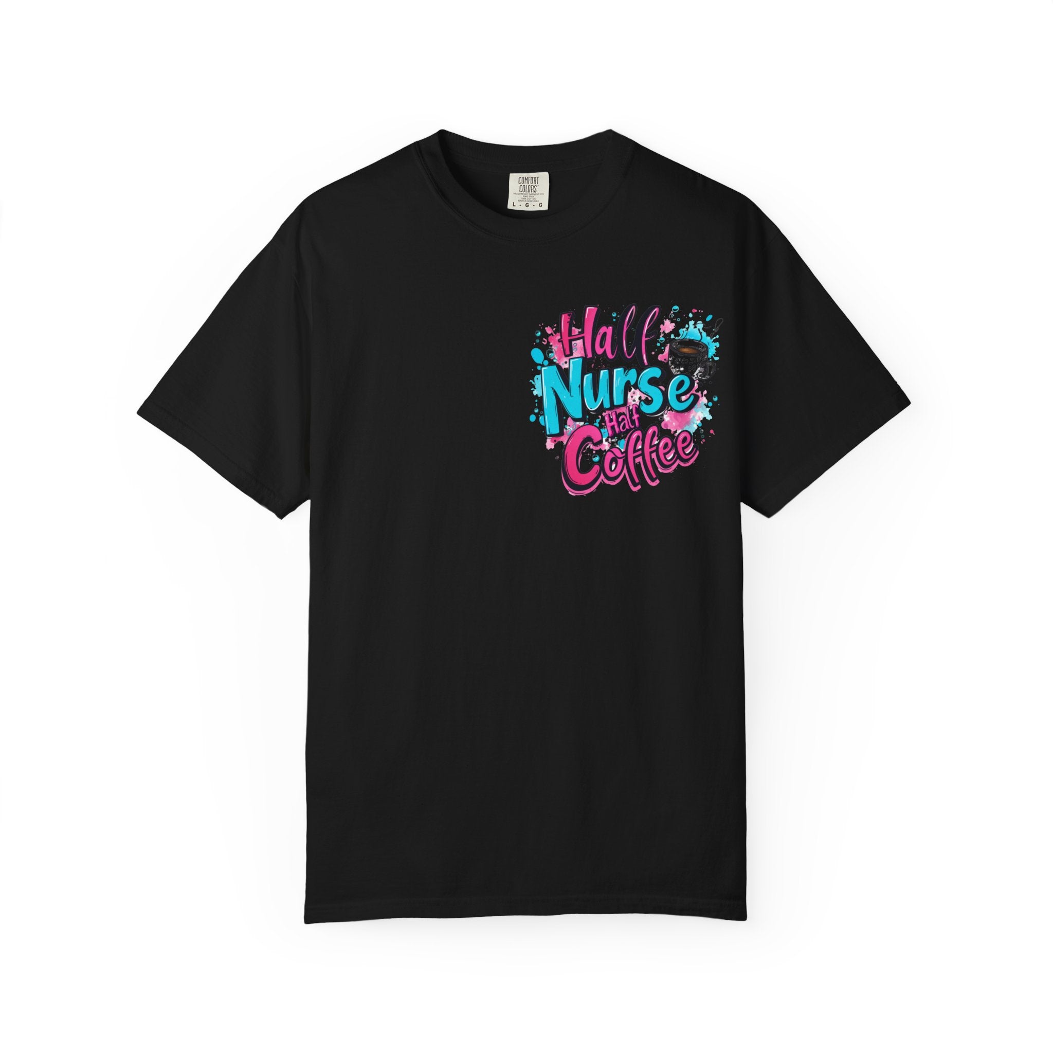 Half Nurse Half Coffee T-Shirt