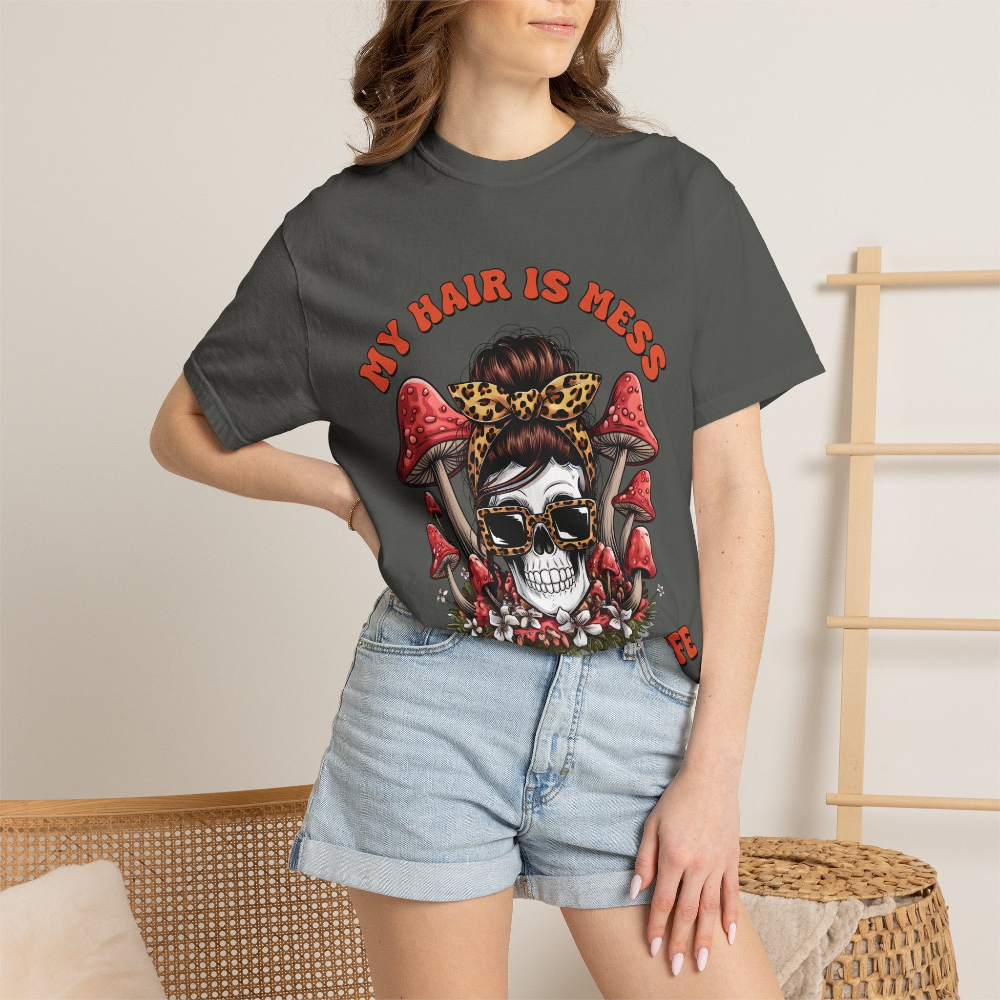 Skull & Mushrooms Graphic T-Shirt — "My Hair Is Mess To Match My Life"