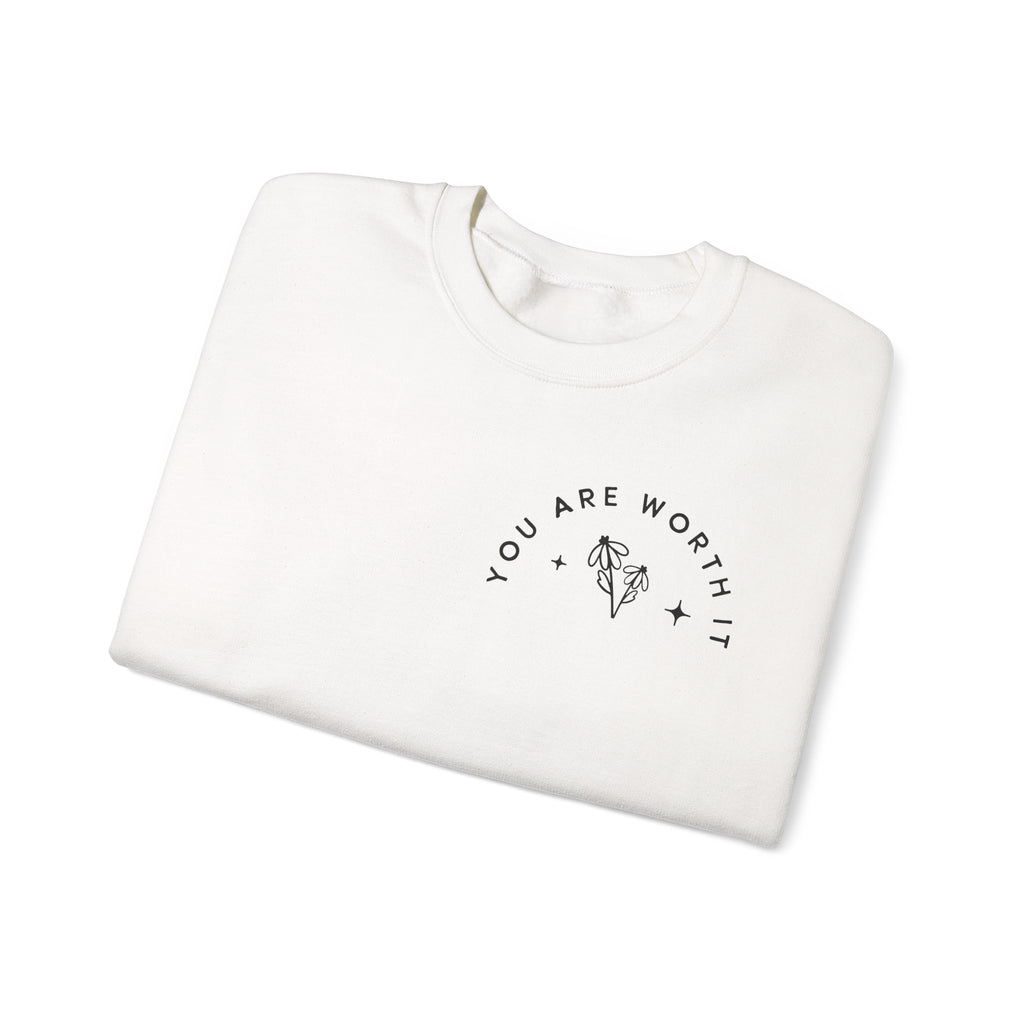 You Are Worth It Sweatshirt — Floral Motivational Crewneck