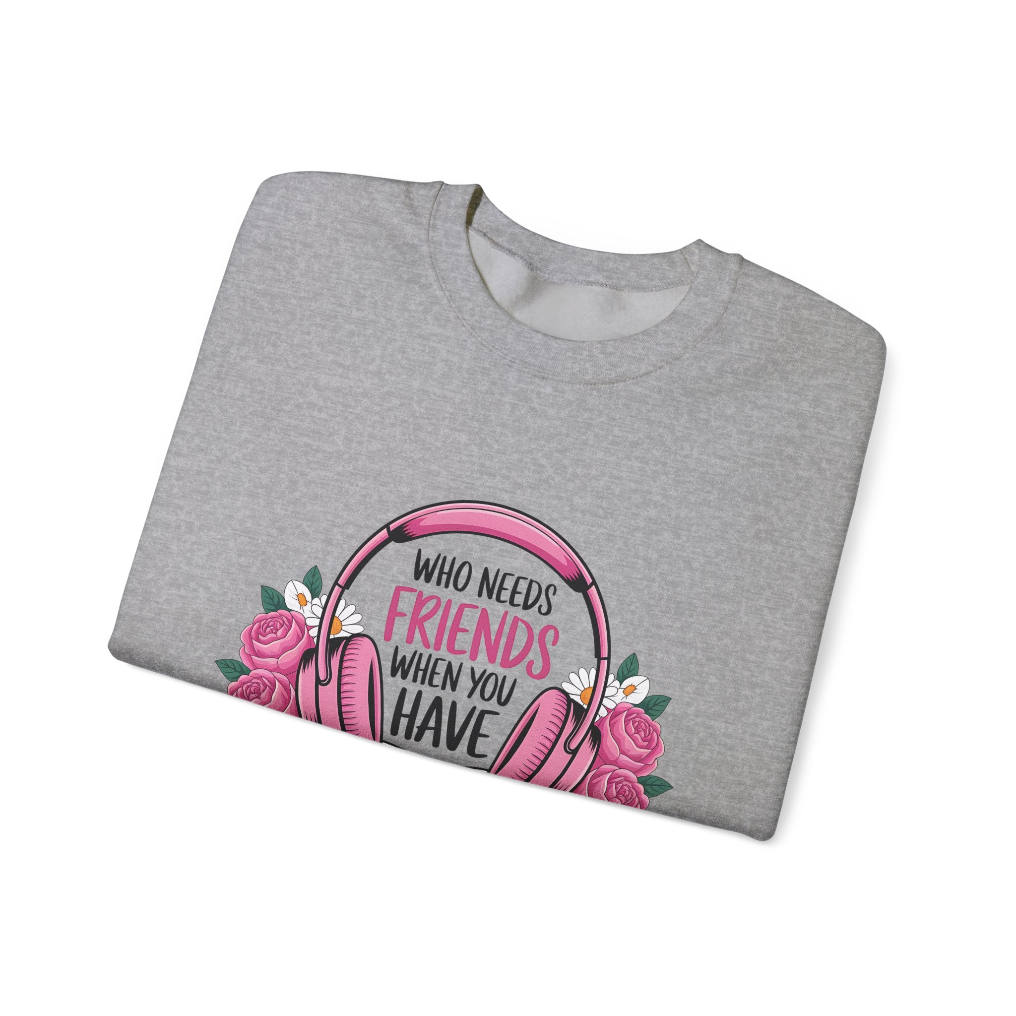 Narrator Lover Sweatshirt — "Who Needs Friends When You Have Narrators?" Audiobook & Bookworm Crewneck