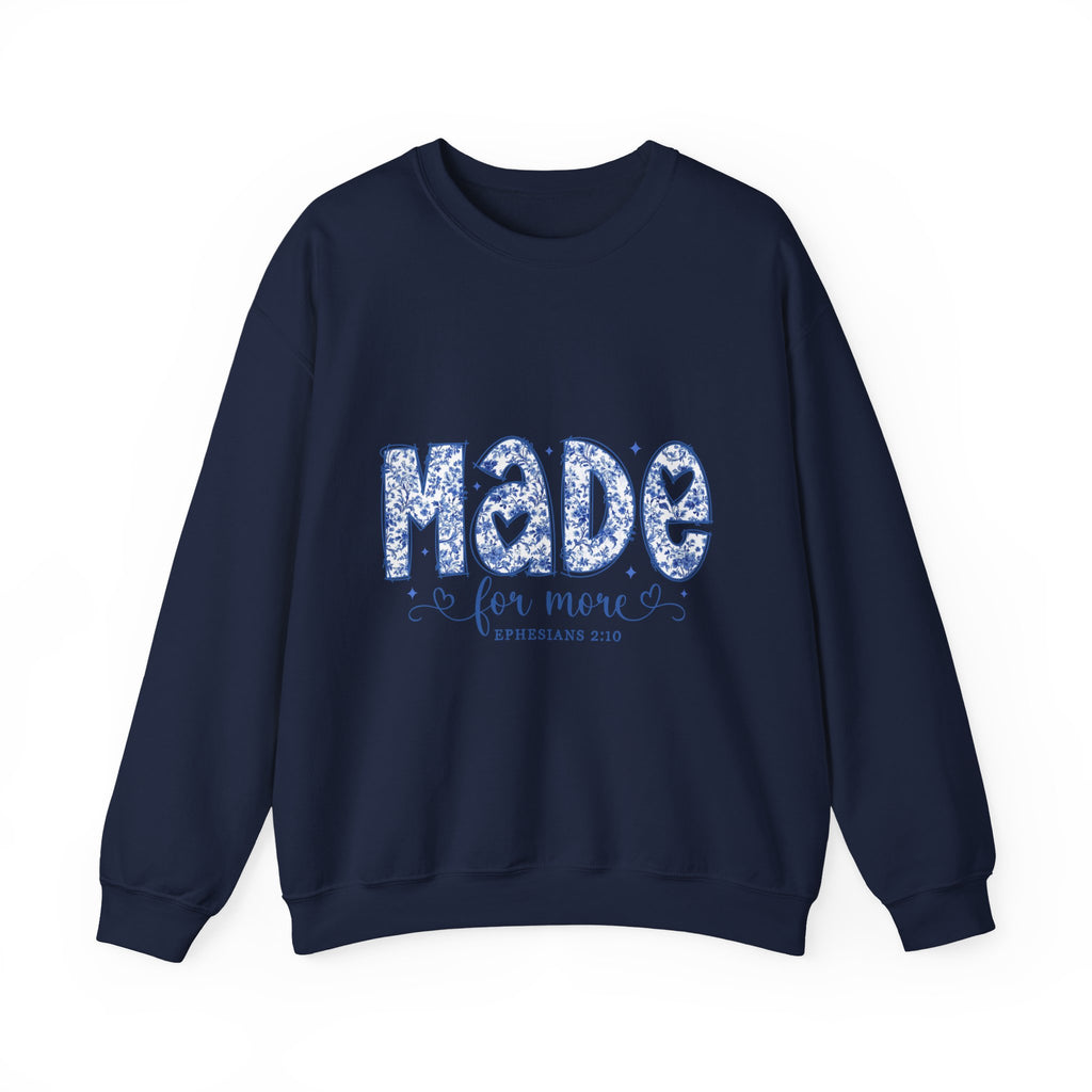 Sweatshirt — "Made for More" Floral Inspirational Crewneck