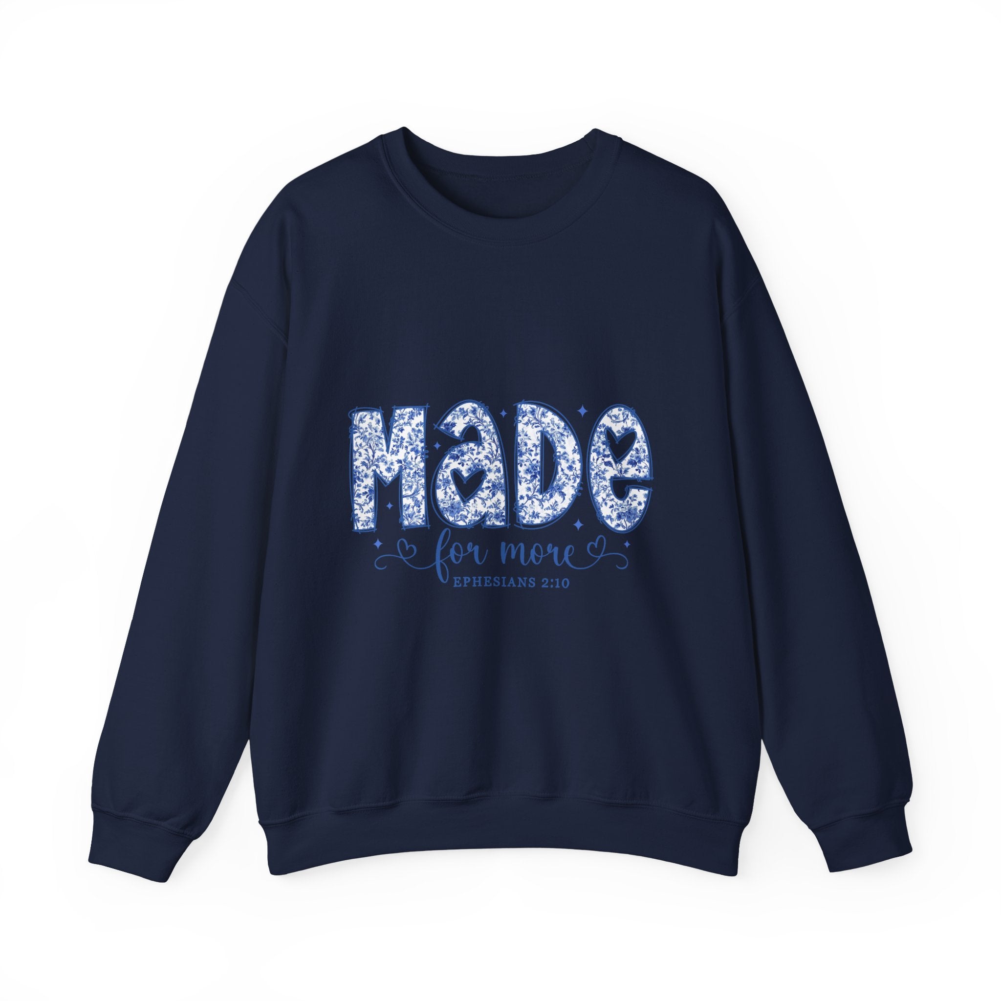 Sweatshirt — "Made for More" Floral Inspirational Crewneck