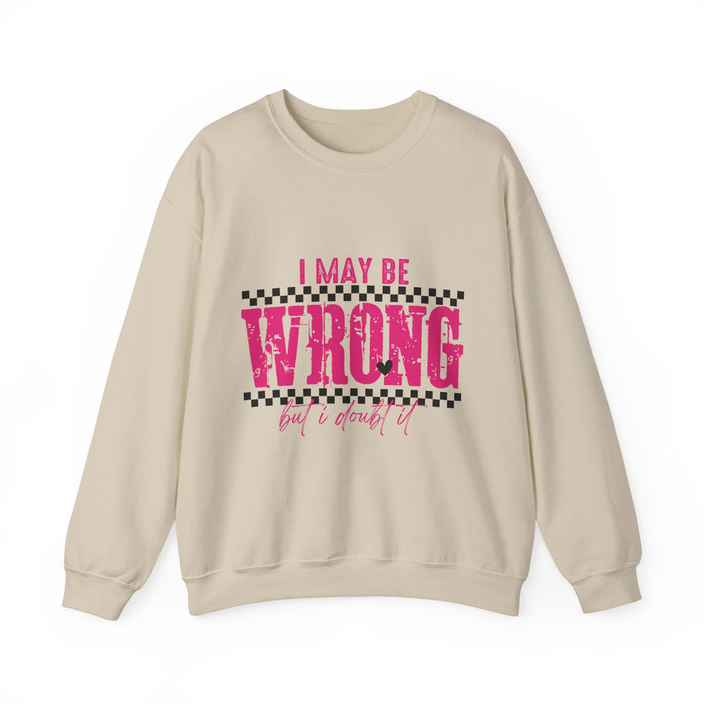 I May Be Wrong Crewneck Sweatshirt — Funny Retro Pink Checkered Graphic