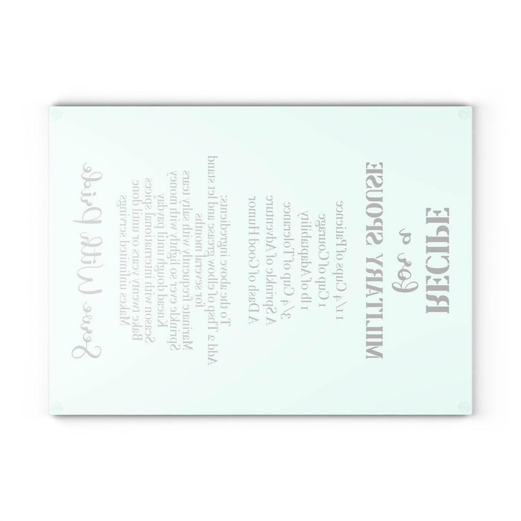 Glass Cutting Board — "Recipe for a Military Spouse" Decorative Kitchen Cutting Board, Serve With Pride