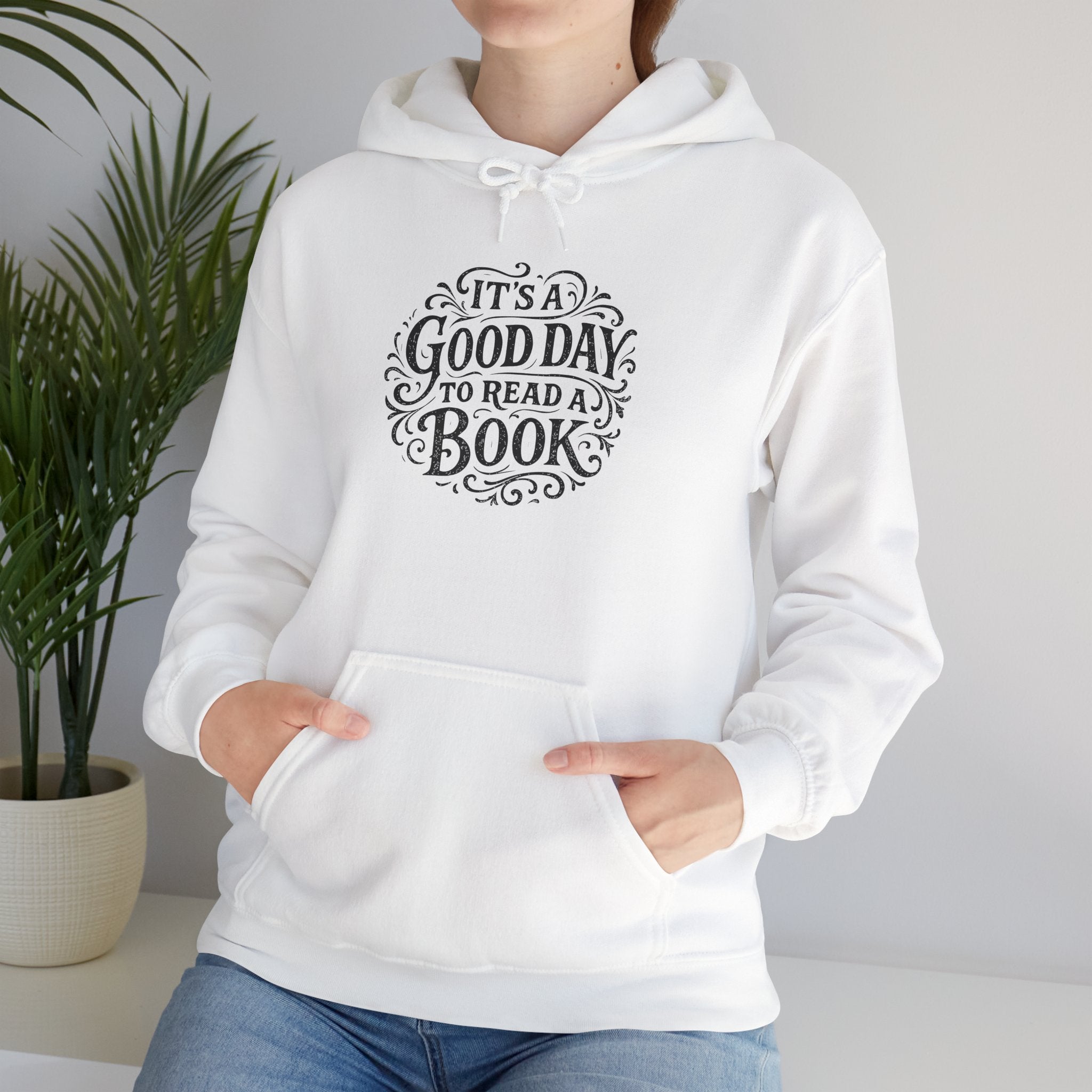 Book Lover Hoodie — "It's a Good Day to Read a Book" Graphic Pullover