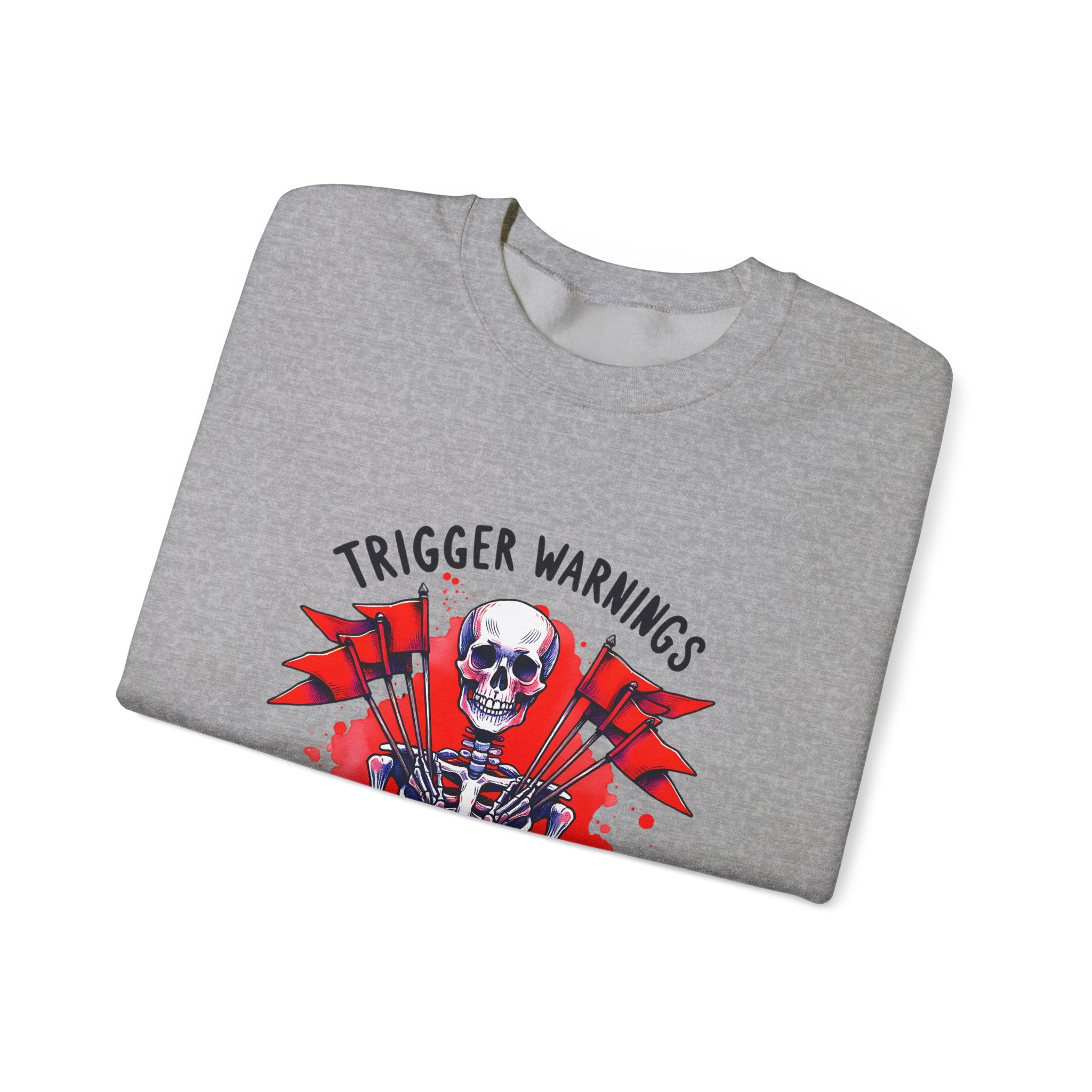 Skeleton Graphic Sweatshirt — "Trigger Warnings Welcome" Gothic Crewneck