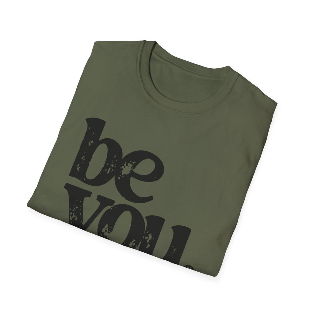 T-Shirt — "Be You. The World Will Adjust" Inspirational Graphic Tee