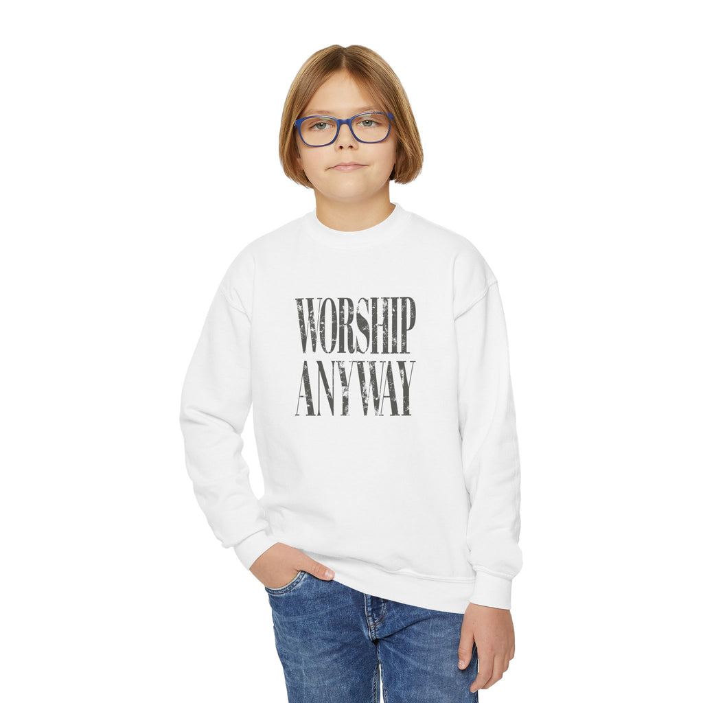 Youth Crewneck Sweatshirt – 'Worship Anyway' Inspirational Graphic Pullover