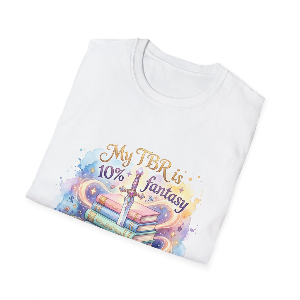 Reading T-Shirt — “My TBR is 10% Fantasy 90% Filth” Booklover Graphic Tee