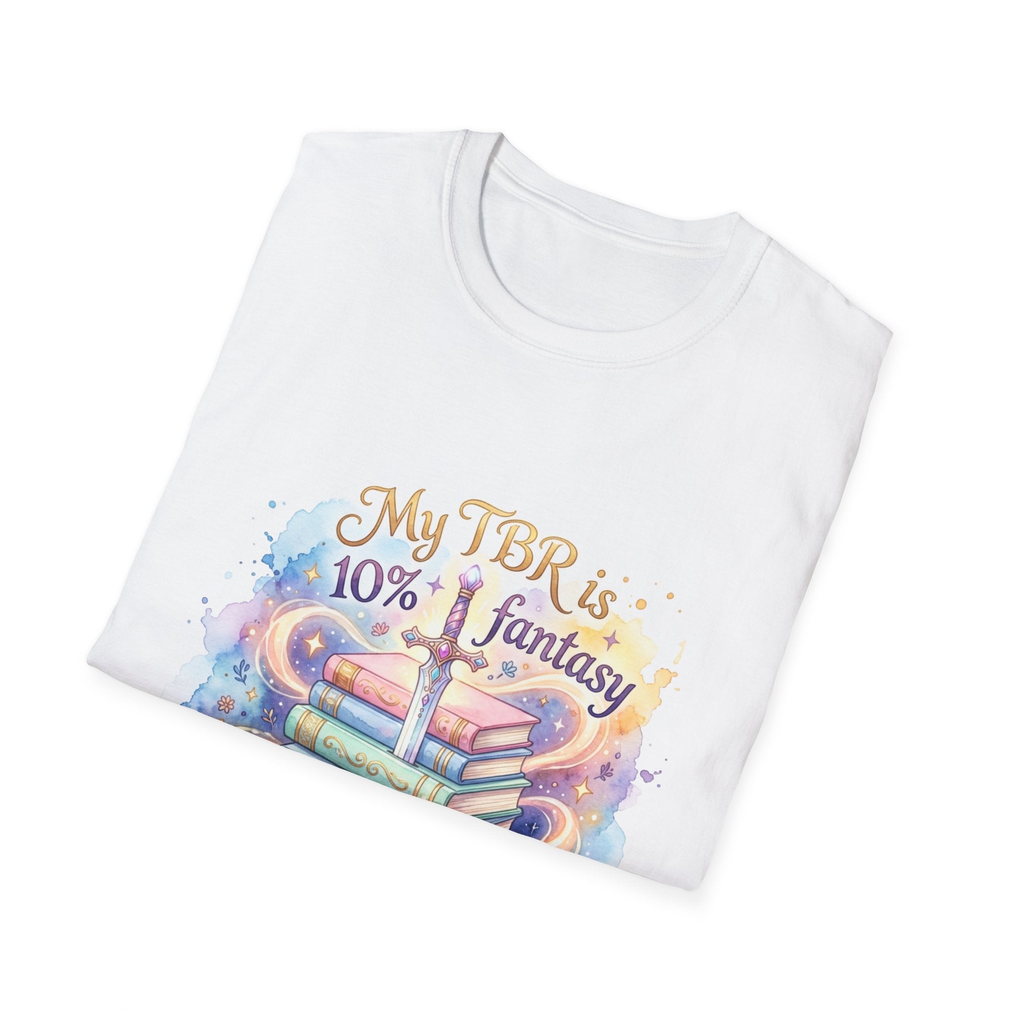 Reading T-Shirt — “My TBR is 10% Fantasy 90% Filth” Booklover Graphic Tee