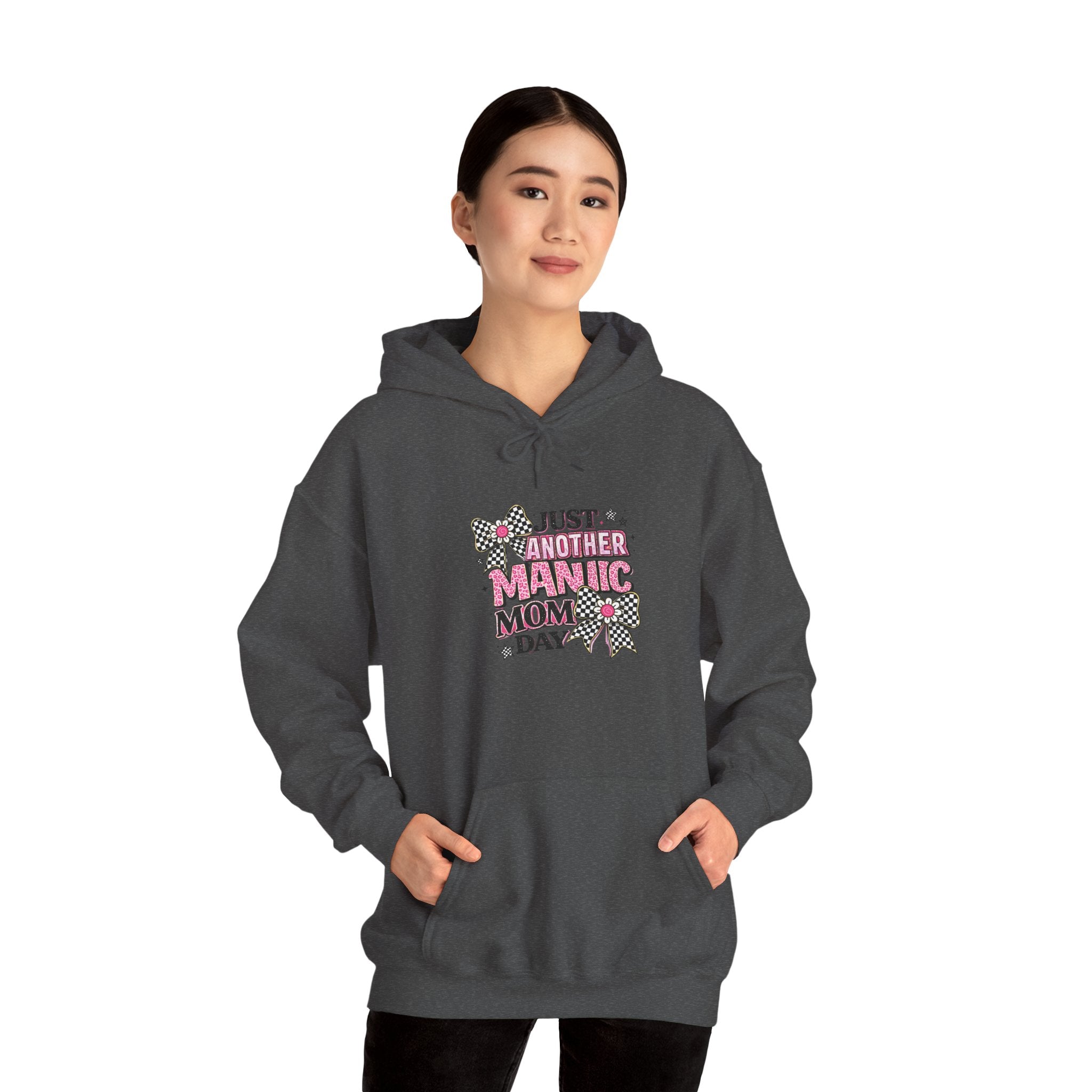Just Another Manic Mom Day Hoodie — Funny Mom Graphic Sweatshirt