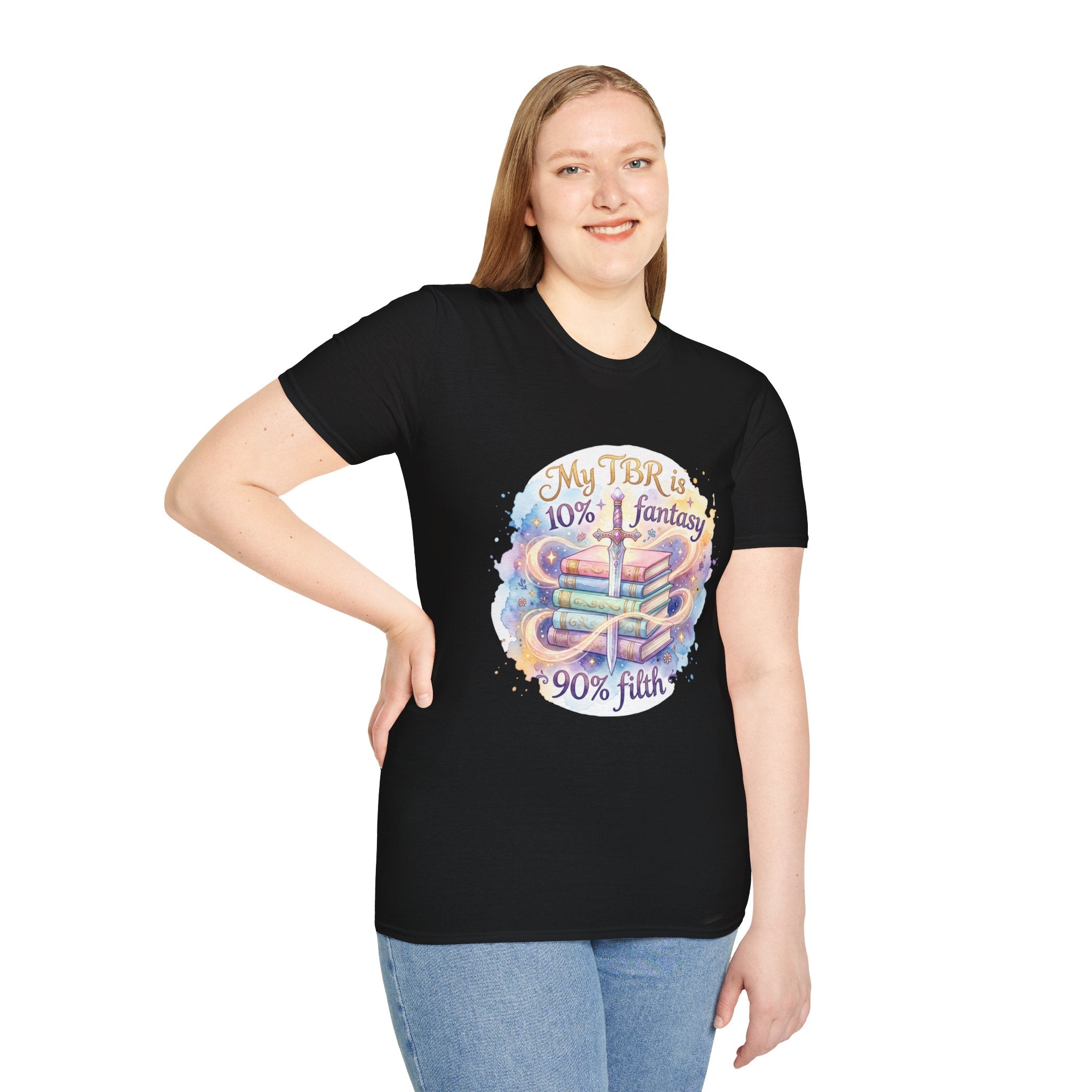 Reading T-Shirt — “My TBR is 10% Fantasy 90% Filth” Booklover Graphic Tee