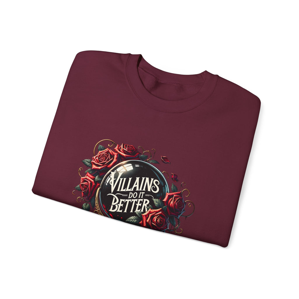 Villains Do It Better Crewneck Sweatshirt — Gothic Rose Book Lover Pullover