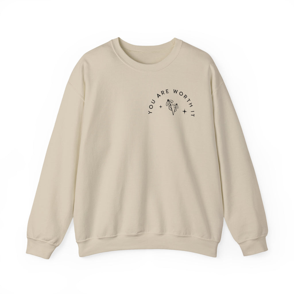 You Are Worth It Sweatshirt — Floral Motivational Crewneck