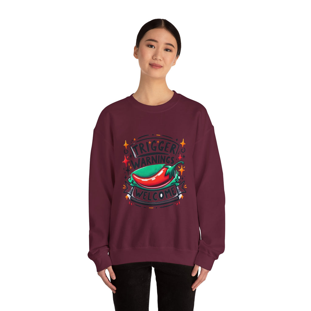 Sweatshirt — "Trigger Warnings Welcome" Chili Pepper Graphic Crewneck