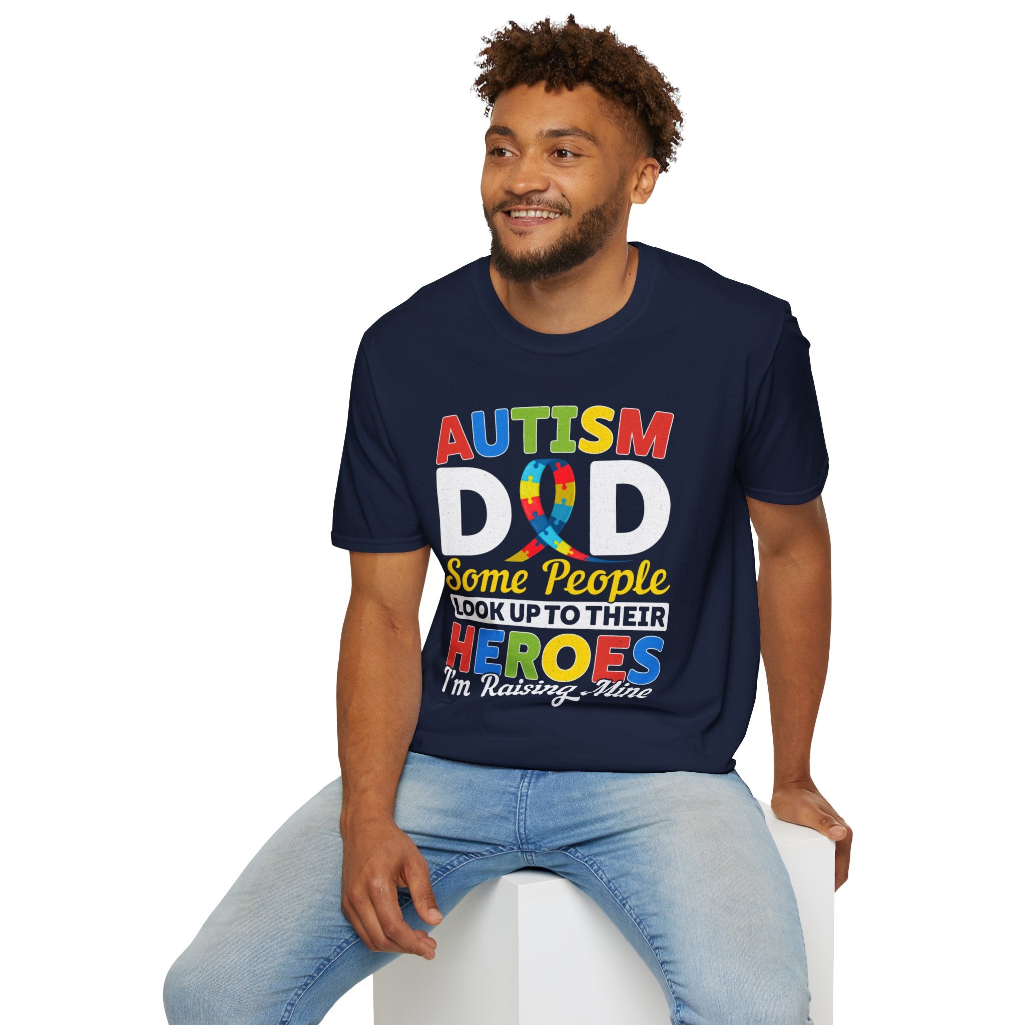 Autism Dad T-Shirt — "Some People Look Up to Their Heroes I'm Raising Mine" Awareness Tee