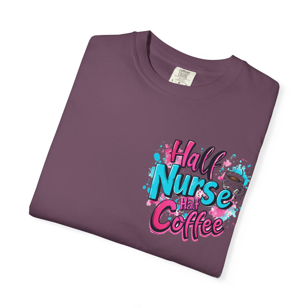 Half Nurse Half Coffee T-Shirt