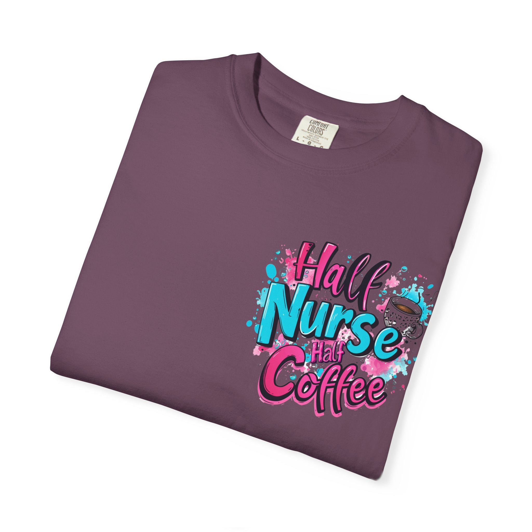 Half Nurse Half Coffee T-Shirt