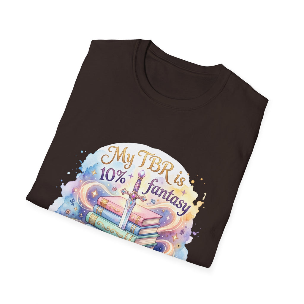 Reading T-Shirt — “My TBR is 10% Fantasy 90% Filth” Booklover Graphic Tee