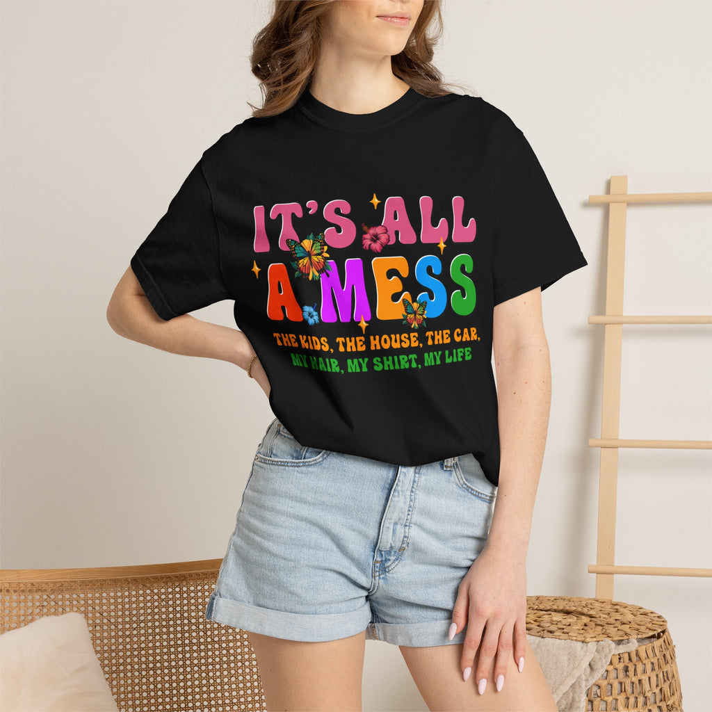 It's All a Mess T-Shirt — Retro Colorful Mom Life Tee