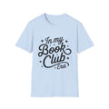 Book Club T-Shirt — "In My Book Club Era" Literary Reading Tee