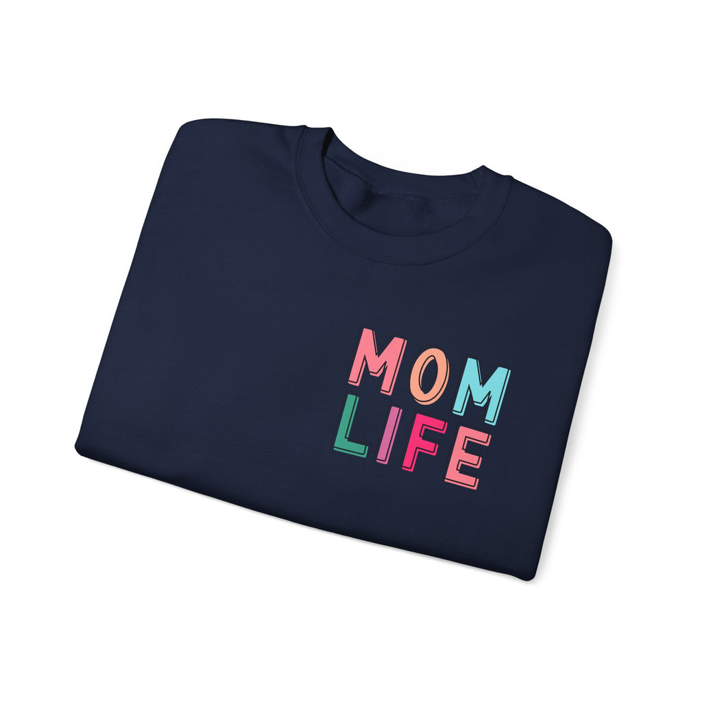 Double-sided Mom Life Crewneck Sweatshirt — "I Have It All Together I Just Forgot Where I Put It"