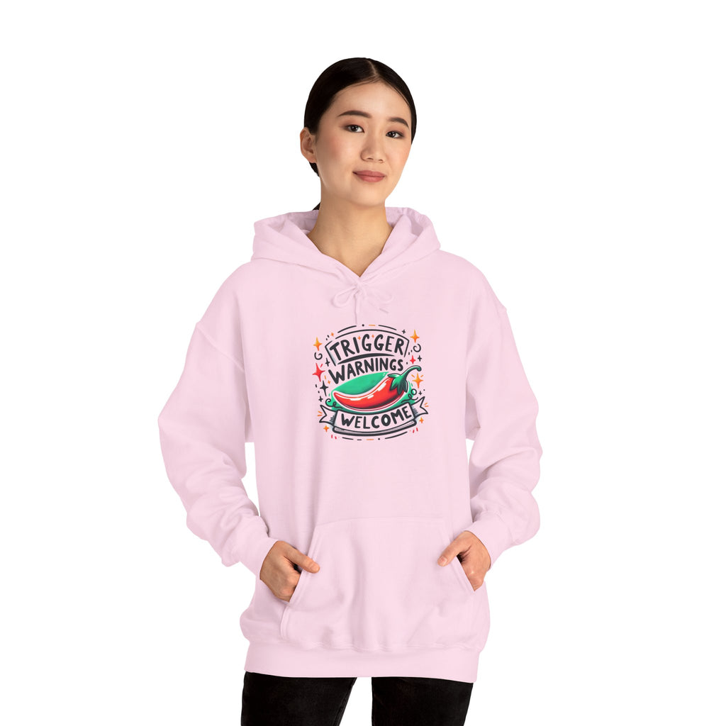 Hoodie — “Trigger Warnings Welcome” Chili Pepper Graphic Pullover