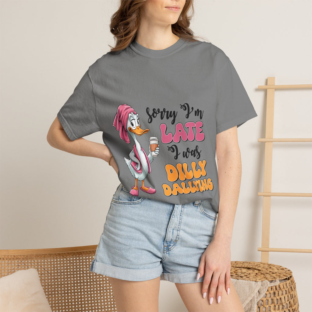 Funny Duck T-Shirt — "Sorry I'm Late I Was Dilly Dallying" Cartoon Tee