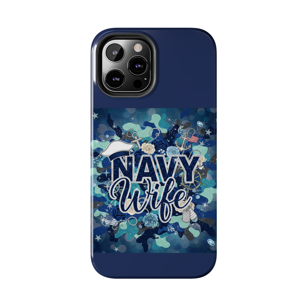 Navy Wife Tough Phone Case — Military Camouflage Protective Phone Cover, Perfect Gift for Navy Spouses