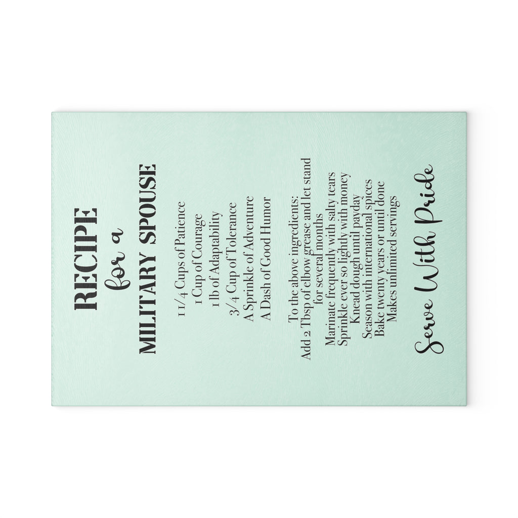 Glass Cutting Board — "Recipe for a Military Spouse" Decorative Kitchen Cutting Board, Serve With Pride
