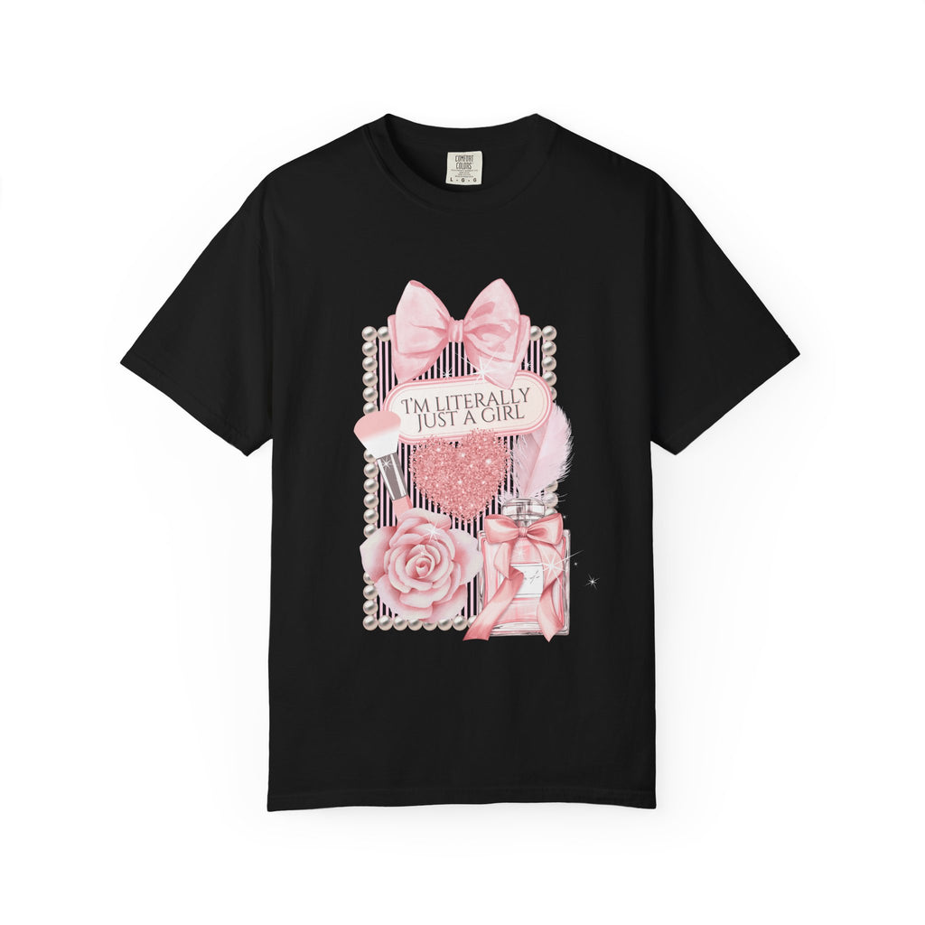 I'm Literally Just a Girl Pink Graphic T-Shirt