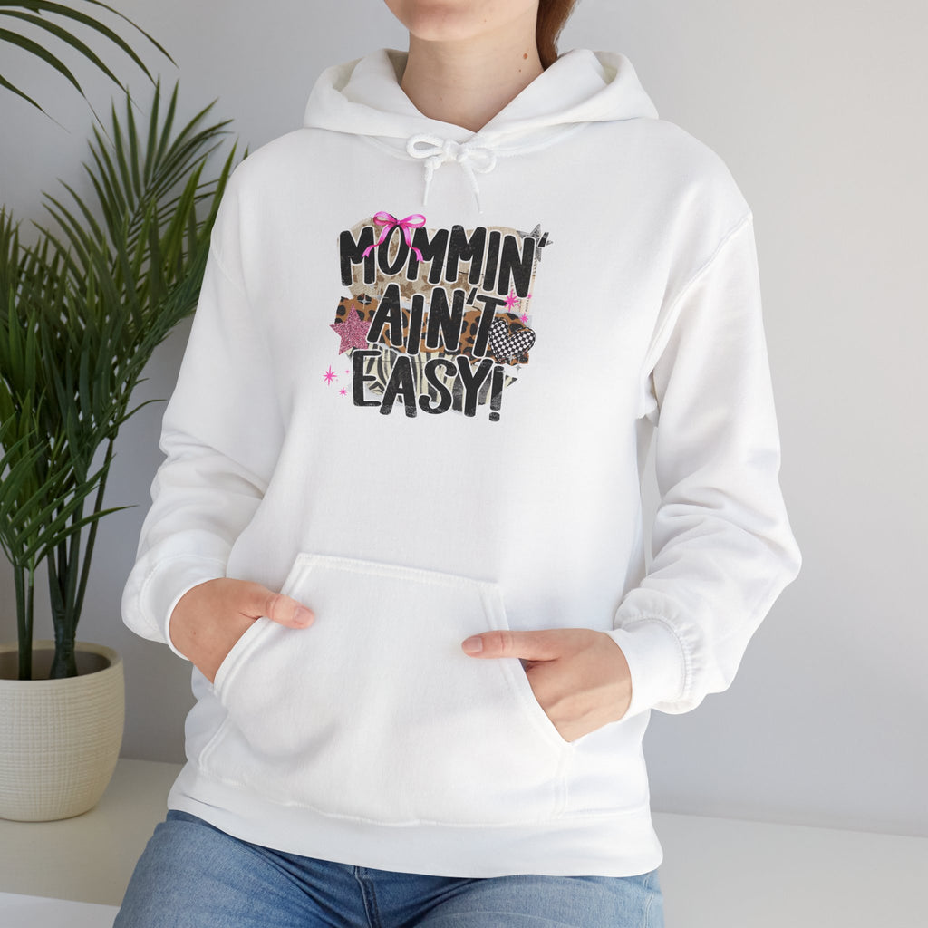 Mommin' Ain't Easy Hoodie — Funny Floral Mom Hooded Sweatshirt