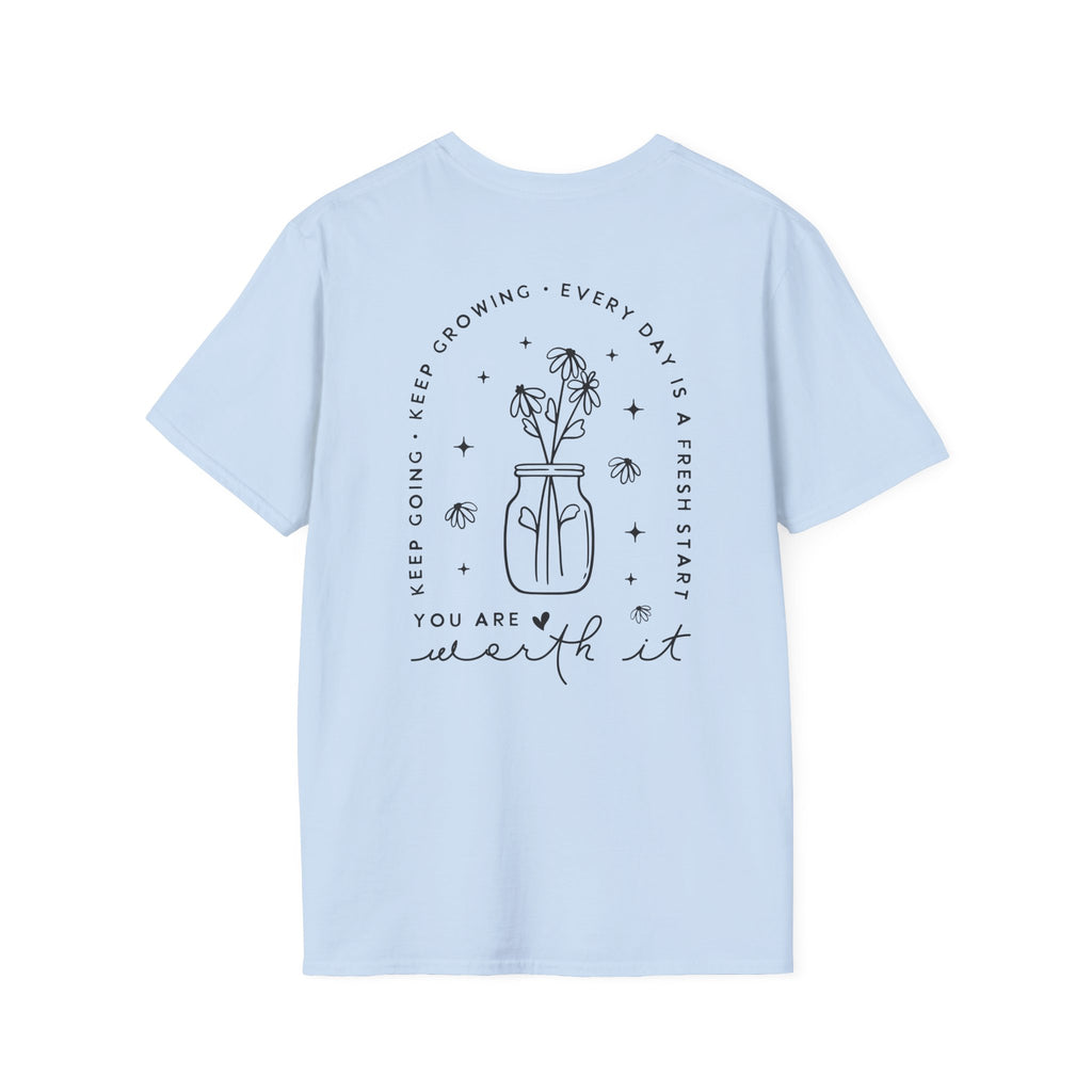 You Are Worth It T-Shirt — Floral Jar Self-Love Tee