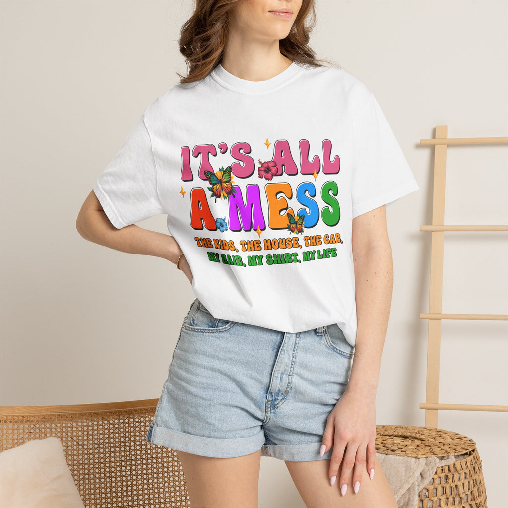 It's All a Mess T-Shirt — Retro Colorful Mom Life Tee