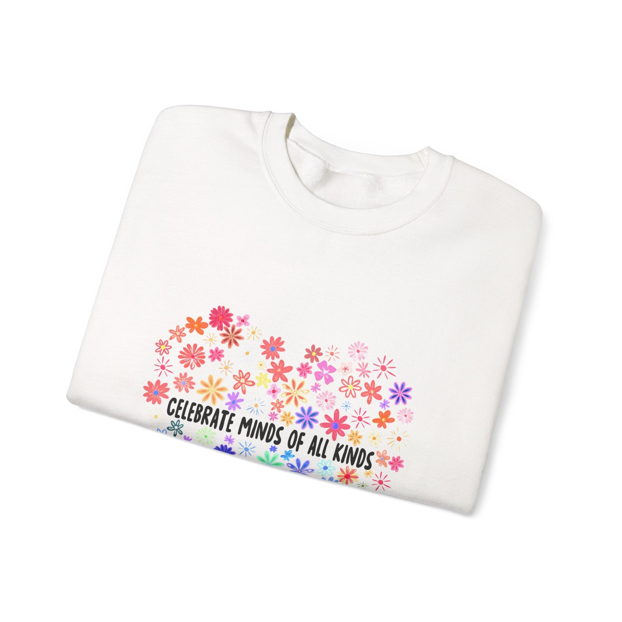 Crewneck Sweatshirt — "Celebrate Minds of All Kinds" Rainbow Floral Heart, Neurodiversity Pride Gift
